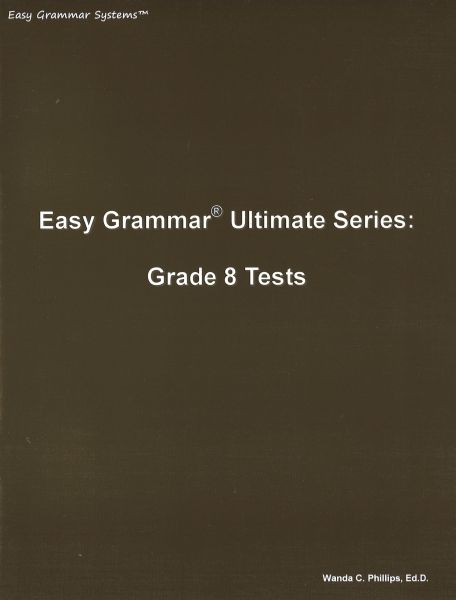 Easy Grammar Ultimate Series: Test Booklet - Grade 8
