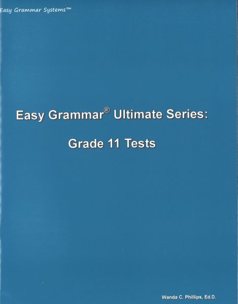 Easy Grammar Ultimate Series: Test Booklet - Grade 11