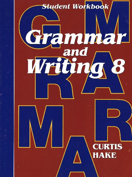 Saxon Grammar and Writing 1st Edition Workbook -Grade 8