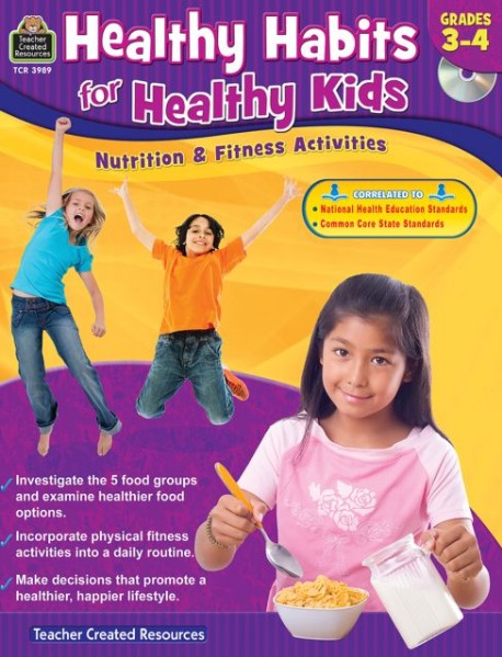 Healthy Habits for Healthy Kids - Grades 3 - 4