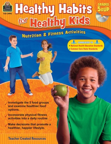 Healthy Habits for Healthy Kids - Grades 5 & up - Click Image to Close