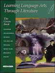 Learning Language Arts Through Literature Green Student Book